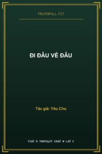 Đi Đâu Về Đâu