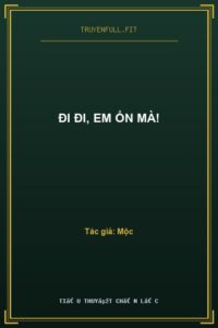 Đi Đi, Em Ổn Mà!