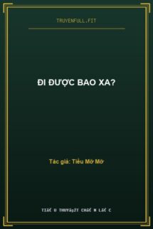Đi Được Bao Xa?