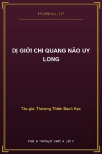 Dị Giới Chi Quang Não Uy Long