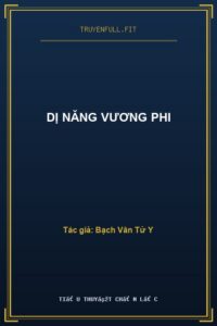 Dị Năng Vương Phi