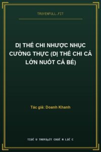 Dị Thế Chi Nhược Nhục Cường Thực (Dị Thế Chi Cá Lớn Nuốt Cá Bé)