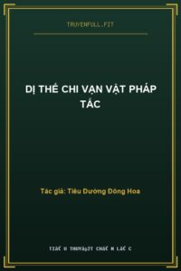 Dị Thế Chi Vạn Vật Pháp Tắc