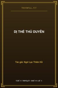 Dị Thế Thú Duyên