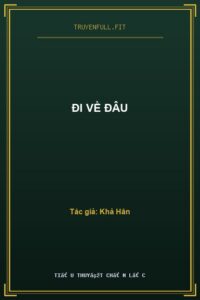 Đi Về Đâu