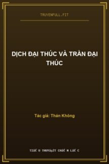 Dịch Đại Thúc Và Trần Đại Thúc