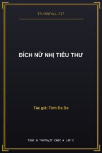 Đích Nữ Nhị Tiểu Thư