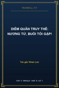 Diêm Quân Truy Thê: Nương Tử, Buổi Tối Gặp!