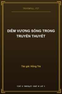 Diêm Vương Sống Trong Truyền Thuyết