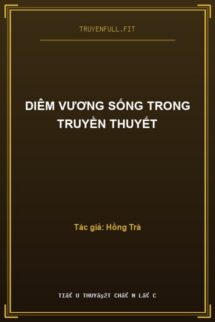 Diêm Vương Sống Trong Truyền Thuyết