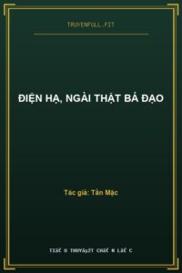 Điện Hạ, Ngài Thật Bá Đạo