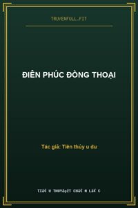 Điên Phúc Đồng Thoại