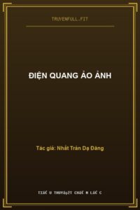 Điện Quang Ảo Ảnh