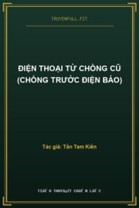 Điện Thoại Từ Chồng Cũ (Chồng Trước Điện Báo)