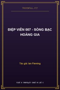 Điệp Viên 007 – Sòng Bạc Hoàng Gia