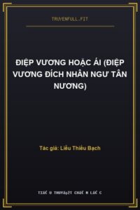Điệp Vương Hoặc Ái (Điệp Vương Đích Nhân Ngư Tân Nương)