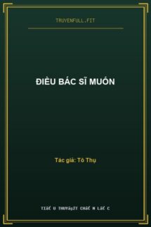 Điều Bác Sĩ Muốn