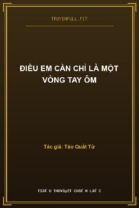 Điều Em Cần Chỉ Là Một Vòng Tay Ôm