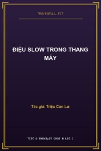 Điệu Slow Trong Thang Máy