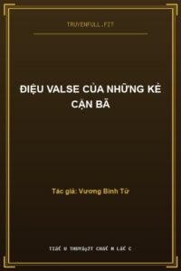 Điệu Valse Của Những Kẻ Cặn Bã
