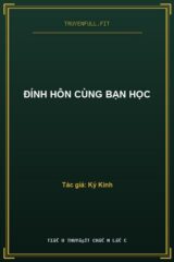 Đính Hôn Cùng Bạn Học