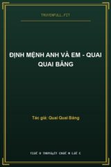 Định Mệnh Anh Và Em – Quai Quai Băng