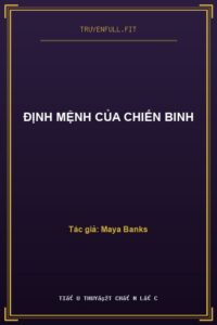 Định Mệnh Của Chiến Binh