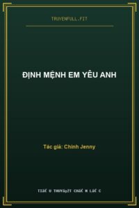 Định Mệnh Em Yêu Anh