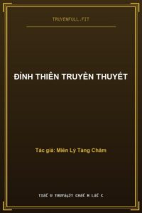 Đỉnh Thiên Truyền Thuyết