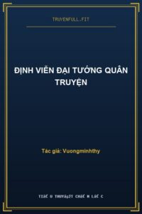 Định Viễn Đại Tướng Quân Truyện