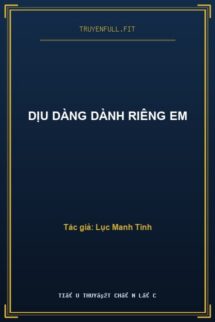 Dịu Dàng Dành Riêng Em