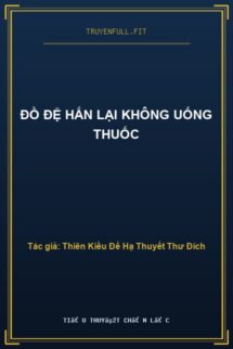 Đồ Đệ Hắn Lại Không Uống Thuốc