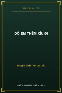 Dỗ Em Thêm Xíu Đi