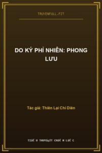 Do Ký Phỉ Nhiên: Phong Lưu