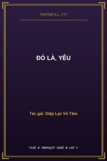Đó Là, Yêu