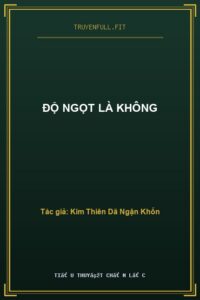 Độ Ngọt Là Không