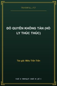 Đỗ Quyên Không Tàn (Hồ Ly Thúc Thúc)