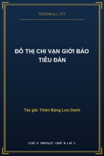 Đô Thị Chi Vạn Giới Bảo Tiêu Đàn