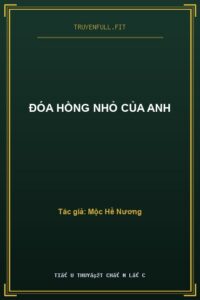 Đóa Hồng Nhỏ Của Anh