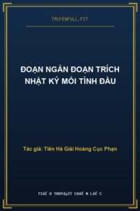 Đoạn Ngắn Đoạn Trích Nhật Ký Mối Tình Đầu