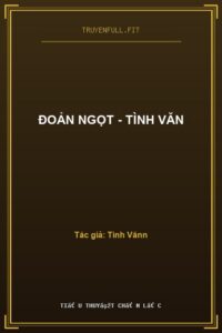 Đoản Ngọt – Tình Văn