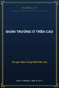 Đoàn Trưởng Ở Trên Cao
