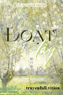 Đoạt Lấy – Cô Ấy Vừa Đi Vừa Hát