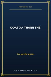 Đoạt Xá Thành Thê