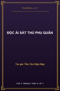 Độc Ái Sát Thủ Phu Quân