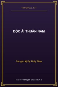 Độc Ái Thuần Nam