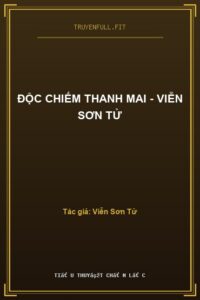Độc Chiếm Thanh Mai – Viễn Sơn Tử