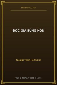 Độc Gia Sủng Hôn