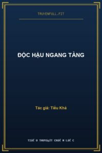 Độc Hậu Ngang Tàng