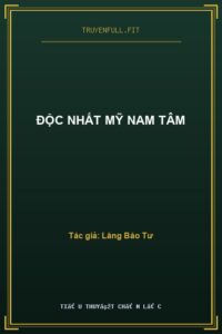 Độc Nhất Mỹ Nam Tâm